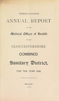 view [Report 1896] / Medical Officer of Health, Gloucestershire Combined Sanitary District.