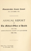 view [Report 1932] / Medical Officer of Health, Gloucestershire County Council.