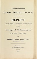 view [Report 1914] / Medical Officer of Health, Godmanchester U.D.C.