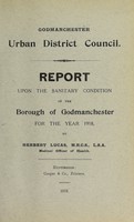 view [Report 1918] / Medical Officer of Health, Godmanchester U.D.C.