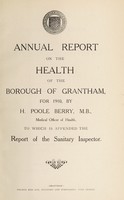 view [Report 1910] / Medical Officer of Health, Grantham Borough.