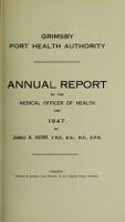 view [Report 1947] / Medical Officer of Health, Grimsby Port Health Authority.