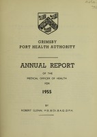 view [Report 1955] / Medical Officer of Health, Grimsby Port Health Authority.