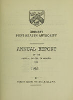 view [Report 1961] / Medical Officer of Health, Grimsby Port Health Authority.