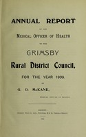 view [Report 1909] / Medical Officer of Health, Grimsby R.D.C.