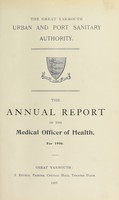 view [Report 1906] / Medical Officer of Health and Port Medical Officer of Health, Great Yarmouth Borough.