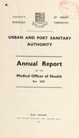 view [Report 1937] / Medical Officer of Health and Port Medical Officer of Health, Great Yarmouth Borough.