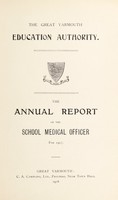 view [Report 1917] / School Medical Officer of Health, Great Yarmouth County Borough.