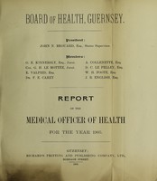 view [Report 1905] / Medical Officer of Health, Guernsey.