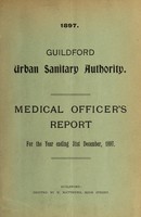 view [Report 1897] / Medical Officer of Health, Guildford U.D.C. / Borough.