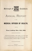 view [Report 1908] / Medical Officer of Health, Guildford U.D.C. / Borough.