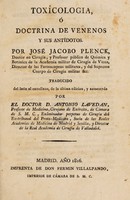 view Toxicología, ó doctrina de venenos y sus antídotos ... / Traducido del latin al castellano, de la última edición, y aumentado por el doctor D. Antonio Lavedan.