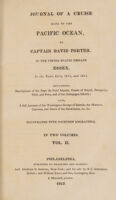 view Journal of a cruise made to the Pacific Ocean / by Captain David Porter, in the United States frigate Essex, in the years 1812, 1813, and 1814. Containing descriptions of the Cape de Verd Islands, coasts of Brazil, Patagonia, Chili, and Peru, and of the Gallapagos Islands.