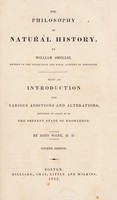 view The philosophy of natural history / by William Smellie ... ; with an introduction and various additions ... by John Ware.