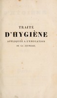 view Traité d'hygiène appliquée à l'éducation de la jeunesse / [François Simon].