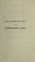 view Beschrijving der in de Kolonie Suriname voorkomende élephantiasis en lépra (melaatschheid) / [A. van Hasselaar].