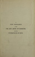 view A few remarks upon the use and abuse of the gymnastic and hygeinic [sic] exercises, with their powerful agency in the development and formation of a good figure both in man & woman, as well as in the prevention of spinal & chest deformities ... / [Peter Gustavus Hamon].