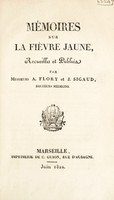 view Mémoires sur la fièvre jaune / recueillis et publiés par A. Flory et J. Sigaud.