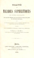 view Traité des maladies syphilitiques, ou étude comparée de toutes les méthodes qui ont été mises en usage pour guérir les affections vénériennes, suivi de réflexions ... sur les dangers du mercure et sur l'insuffisance des anti-phlogistiques; terminé par des considérations hygiéniques et morales sur la prostitution / [Jean Giraudeau].