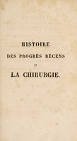 view Histoire des progrès récens de la chirurgie / [A. Richerand].