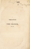 view A treatise on the blood, inflammation, and gun-shot wounds / [John Hunter].