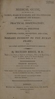 view The medical guide, for the use of the clergy, heads of families, and practitioners in medicine and surgery / [Richard Reece].