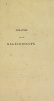 view A treatise on the kaleidoscope / By David Brewster.