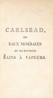 view Carlsbad, ses eaux minérales, et ses nouveaux bains à vapeur / [Joannes de Carro].