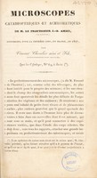 view Microscopes catadioptriques et achromatiques de M. le Professeur J.-B. Amici, construits, pour la première fois, en France, en 1827 / [Vincent Chevalier].