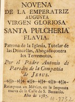 view Novena de la emperatriz augusta virgen gloriosa Santa Pulcheria Flavia ... : abogado contra los terremotos / por Antonio de Paredes.