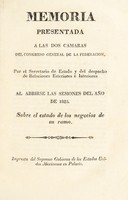 view Memoria presentada a las dos cámaras del Congreso General de la Federacion : por el secretario de estado y del despacho de relaciones esteriores é interiores al abrirse las sesiones del año de 1825 sobre el estado de los negocios de su ramo.