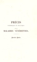 view Précis théorique et pratique sur les maladies vénériennes / [Pierre Prosper François Baumès].