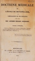 view Doctrine médicale de l'École de Montpellier, et comparaison de ses principes avec ceux des autres écoles d'Europe / [Frédéric Joseph Bérard].