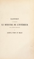 view Rapport à son excellence le ministre de l'intérieur sur divers hôpitaux de Genève, Turin et Milan / par Antony Roulliet.