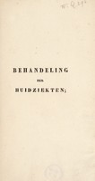 view Behandeling der slepende huidziekten / [Wilhelm Friedrich Buechner].