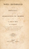 view Notes historiques sur les hôpitaux et établissemens de charité de la ville de Douai / Par M. Brassart.