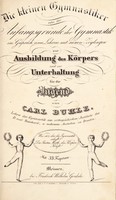 view Die kleinen Gymnastiker oder die Anfangsgründe der Gymnastik / [Carl Buhle].