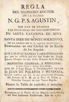 view Regla del glorioso doctor de la iglesia N.G.P.S. Agustin : que han de guardar las religiosas de los conventos de Santa Catarina de Sena y Santa Indes de Monte Policiano, de la orden de N.P. Santo Domingo, establecidos en esta ciudad de la Puebla de los Angeles con las ordenanzas y constituciones ... / [compilado] por ... D. Juan de Palafox y Mendoza.