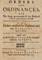 view Rules and orders for the government of Saint Bartholomew's Hospital.