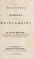 view Über die Erweichung des Gehirns und des Rückenmarks / [Philipp Friedrich Wilhelm Vogt].