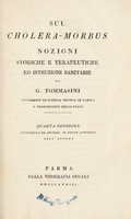 view Sul cholera-morbus, nozioni storiche e terapeutiche ed istruzioni sanitarie / Di G. Tommasini.