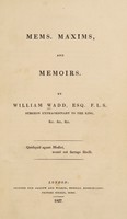 view Mems. maxims and memoirs / By William Wadd.
