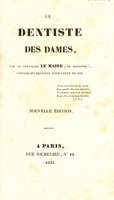 view Le dentiste des dames ... / [Joseph Jean François Le Maire].