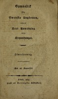 view Gymnastik for Swenska ungdomen : eller kort anwisning till kroppso̊fningar / [Edited by H.F. Sjöbeck].