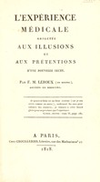 view L'expérience médicale objectée aux illusions et aux prétentions d'une nouvelle secte / [François Marie de Rennes Leroux].