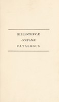 view Bibliothecae Colfanae catalogus. Catalogue of the library in the free grammar-school at Lewisham founded by the Rev. Abraham Colfe in the year 1652 / By William Henry Black.