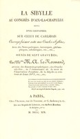 view La sibylle au Congrès d'Aix-la-Chapelle, suivi d'un coup-d'œil sur celui de Carlsbad. Ouvrage faisant suite aux Oracles sibyllins, avec des notes politiques, historiques, philosophiques, cabalistiques, etc / [Marie-Anne Adélaïde Lenormand].