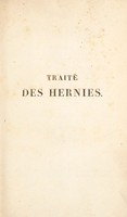 view Traité des hernies ... / Traduit de l'anglais, sur la troisième éd., par P.A. Béclard et J.G. Cloquet.