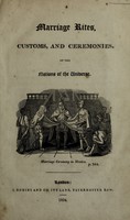 view Marriage rites, customs, and ceremonies, of the nations of the universe / [Anon. Preface signed A.H].