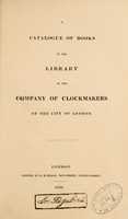 view A catalogue of books in the library of the Company of Clockmakers of the City of London.